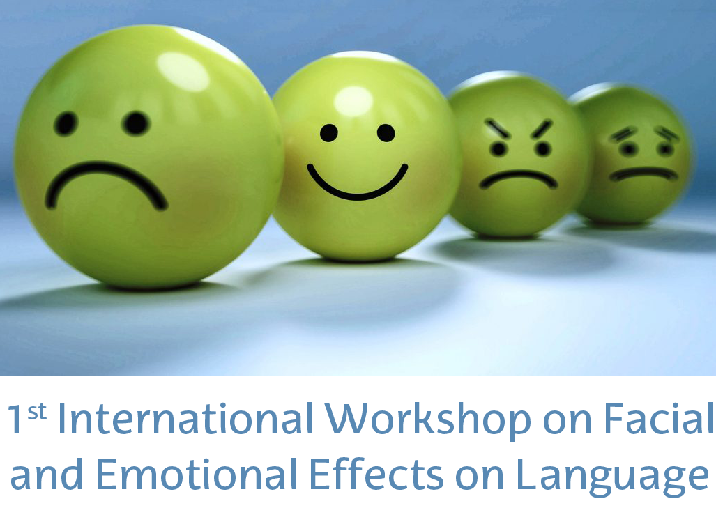 Workshop on Facial and Emotional Effects on Language