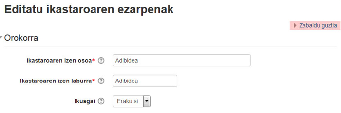 Aukerak zabaldu edo tolestu