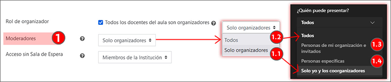 La imagen muestra la configuración de los moderadores