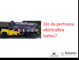 Zer da pertsona ekintzailea izatea?