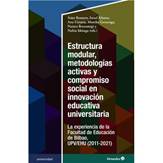 Presentación de los libros: “Estructura modular, metodologías activas y compromiso social en innovación educativa universitaria. La experiencia de la Facultad de Educación de Bilbao. UPV/EHU (2011/2021)” e “Innovación educativa en Educación Superior”