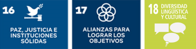 16. Paz, justicia e instituciones solidarias, 17. Alianzas para lograr los objetivos, 17+1