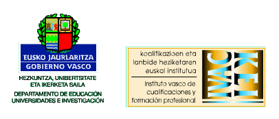 Gobierno Vasco: Departamento de Educación, Universidades e Investigación. Instituto Vasco de Cualificaciones y Formación Profesional.