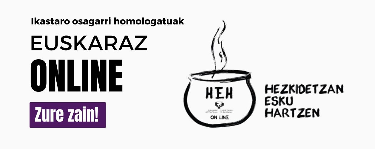 Ikastaro osagarri homologatuak. Euskaraz. Online. Zure zain