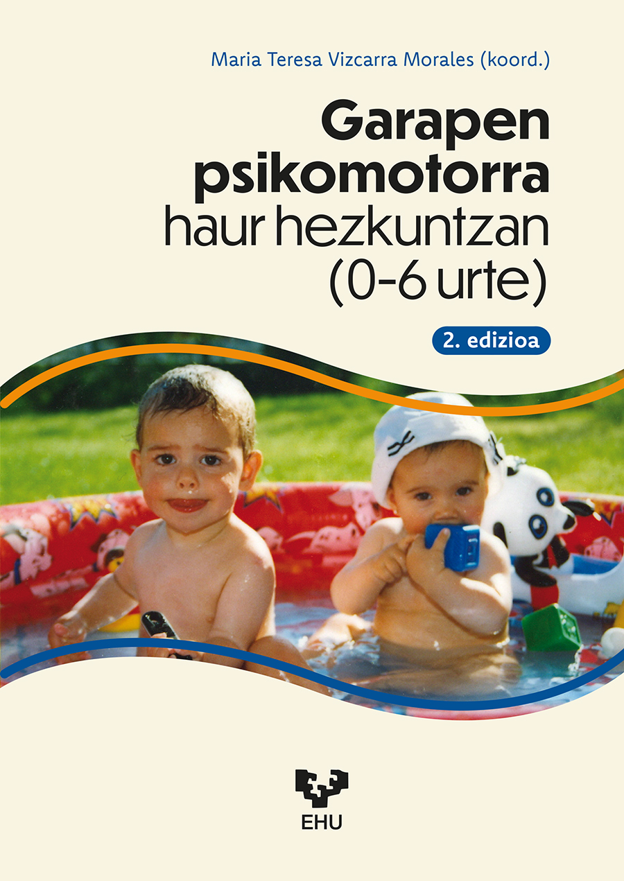 Garapen psikomotorra Haur Hezkuntzan (0-6 urte)