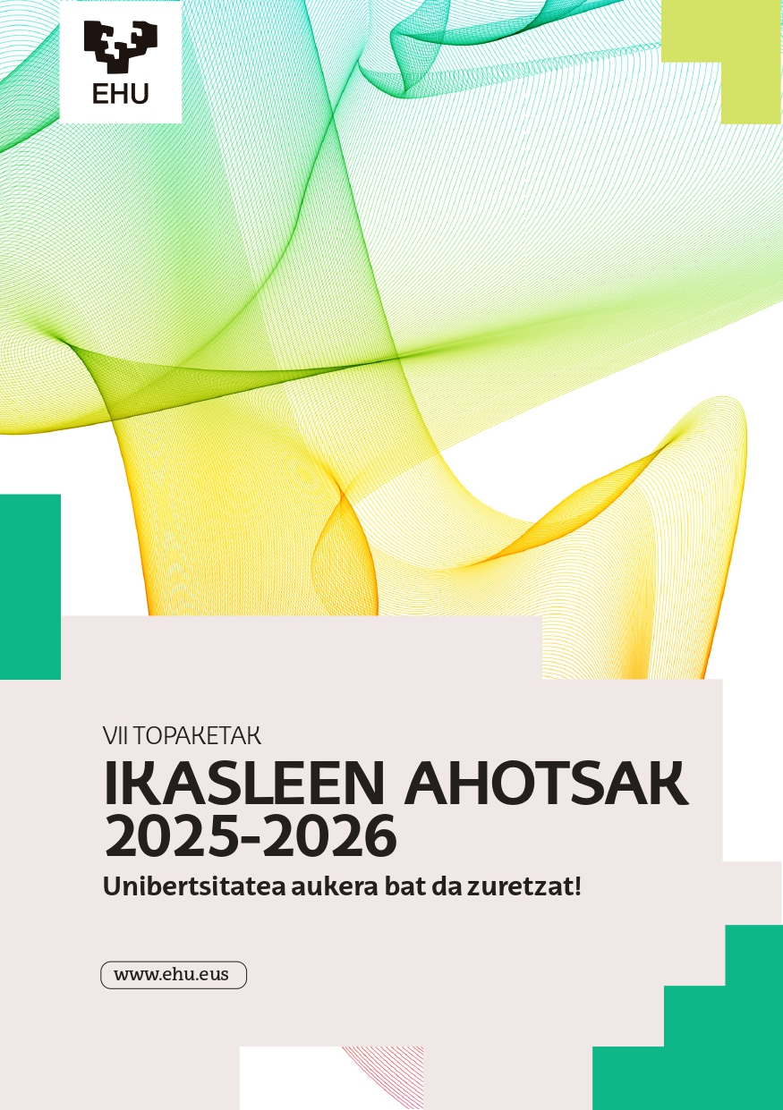 VII. TOPAKETA: Ikasleen Ahotsak 2025-2026. Unibertsitatea aukera bat da zuretzat!