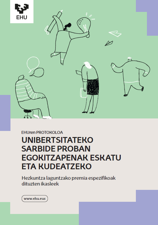 EHUren PROTOKOLOA UNIBERTSITATEKO SARBIDE PROBAN EGOKITZAPENAK ESKATU ETA KUDEATZEKO Hezkuntza laguntzako premia espezifikoak dituzten ikasleek