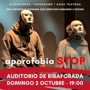 Aporofobia Stop (ADOS TEATROA)